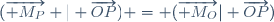 (\overrightarrow{\mathcal M_P} | \overrightarrow{OP}) = (\overrightarrow{\mathcal M_O}| \overrightarrow{OP})
