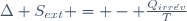 \Delta S_{ext} = - \frac{Q_{irr\acute{e}v}}{T}~
