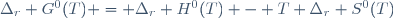\Delta_r G^0(T) = \Delta_r H^0(T) - T \Delta_r S^0(T)~
