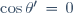 \cos\theta'\,=\,0
