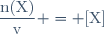 \dfrac{\text{n(X)}}{\text{v}} = \text{[X]}