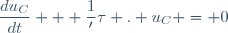 \dfrac{du_C}{dt} + \dfrac{1}'\tau} . u_C = 0