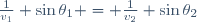 \frac{1}{v_1} \sin{\theta_1} = \frac{1}{v_2} \sin{\theta_2}