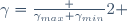\gamma=\frac {\gamma_{max}+\gamma_{min}}{2} \,