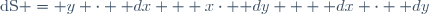 \mathrm{dS} = y \cdot \mathrm dx + x\cdot \mathrm dy + \mathrm dx \cdot \mathrm dy