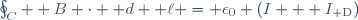 \oint_C \boldsymbol B \cdot \mathrm d \boldsymbol \ell = \epsilon_0 (I + I_{\rm D})