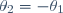 \theta_2=-\theta_1\,