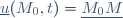 \underline{u}(M_0,t)=\underline{M_0M}