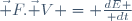 \vec F.\vec V = {dE \over dt}