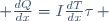  \frac{dQ}{dx}=I\frac{dT}{dx}\tau\, 