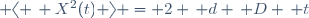  \langle \, X^2(t) \ \rangle \ = \ 2 \, d \, D \, t