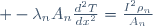  -\lambda_nA_n\frac{d^2T}{dx^2}=\frac{I^2\rho_n}{A_n}\,
