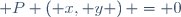  P \left( x, y \right) = 0