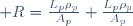  R=\frac{L_p\rho_p}{A_p}+\frac{L_p\rho_p}{A_p}\,