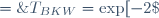 T_{BKW}=\exp[-2\;\int_{x_1}^{x_2}\;du\;\Kappa(u)]\;=\;\exp[-2\;\frac{\sqrt{2m}}{\hbar qF}\int_{0}^{\Phi-E}\;dX\;\sqrt{X}]