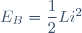 E_B=\dfrac{1}{2}Li^2