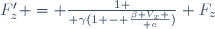 F'_z = {1 \over \gamma(1 - {\beta V_x \over c})} F_z