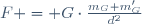F = G\cdot\frac{m_G m'_G}{d^2}
