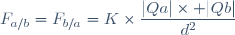 F_{a/b}=F_{b/a}=K\times\dfrac{|Qa|\times |Qb|}{d^2}