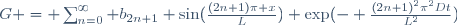 G = \sum_{n=0}^\infty b_{2n+1} \sin(\frac{(2n+1)\pi x}{L}) \exp(- \frac{(2n+1)^2\pi^2Dt}{L^2})