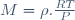 M=\rho.\frac{RT}{P}