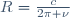 R=\frac{c}{2\pi \nu}