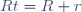 Rt=R+r