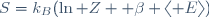 S=k_B(\ln Z +\beta \langle E\rangle)