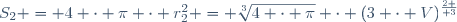 S_2 = 4 \cdot \pi \cdot r_2^2 = \sqrt[3]{4 \cdot \pi} \cdot (3 \cdot V)^{2 \over 3}
