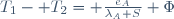 T_1- T_2= \frac{e_A}{\lambda_A S} \Phi\,