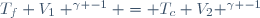 T_f V_1 ^{\gamma -1} = T_c V_2 ^{\gamma -1}