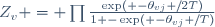 Z_v \ = \ \prod{\exp({ -\theta_{vj} /2T})\over{1 -\exp({ -\theta_{vj} /T})}}