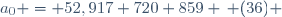 a_0 \ = \ 52,917 \ 720 \ 859 \, (36) 