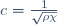 c=\frac{1}{\sqrt{\rho\chi}}