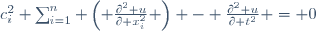 c_i^2 \sum_{i=1}^{n} \left( \frac{\partial^2 u}{\partial x_i^2} \right) - \frac{\partial^2 u}{\partial t^2} = 0