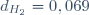 d_{H_{2}}=0,069