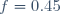 f=0.45