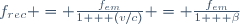 f_{rec} = \frac{f_{em}}{1 + (v/c)} = \frac{f_{em}}{1 + \beta}\ 