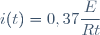 i(t)=0,37\dfrac{E}{Rt}