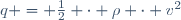 q = \tfrac12 \cdot \rho \cdot v^2