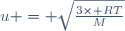 u = \sqrt{\frac{3\times RT}{M}}