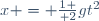 x = {1 \over 2}gt^2
