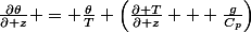 $\frac{\partial\theta}{\partial z} = \frac{\theta}{T} \left(\frac{\partial T}{\partial z} + \frac{g}{C_p}\right)$