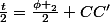 $\frac{t}{2}=\frac{{{\phi }_{2}}}{2}+C{C}'$