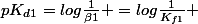 $pK_{d1}=log\frac{1}{\beta1} =log\frac{1}{K_{f1}} $
