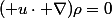 (\bold u\cdot \nabla)\rho=0