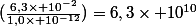 (\frac{6,3\times 10^{-2}}{1,0\times 10^{-12}})=6,3\times 10^{10}