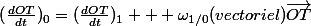 (\frac{dOT}{dt})_0=(\frac{dOT}{dt})_1 + \omega_{1/0}(vectoriel)\vec{OT}