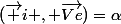 (\vec i , \vec{Ve})=\alpha