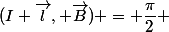 (I \vec{l}, \vec{B}) = \dfrac{\pi}{2} 